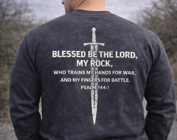 Prepare My Hands for War Sweatshirt | Psalm 144:1 Cross & Sword |