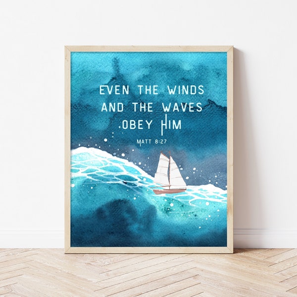 Printable art scripture digital download wind and waves ocean storm wall art print lake house home decor Bible verse quote boat picture