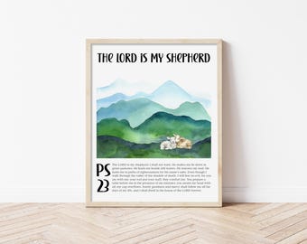 May include: Framed art print featuring a watercolor landscape of green and blue mountains with two lambs. The text "THE LORD IS MY SHEPHERD" is at the top, with Psalm 23 below the image.
