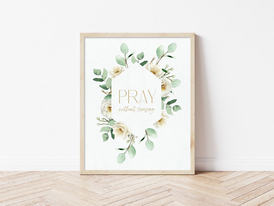 Buy Pray Without Ceasing Scripture Wall Art Printable, I Thessalonians ...