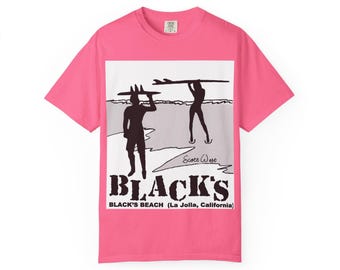 Black's Beach Vibes Unisex Garment-Dyed T-shirt, California Surf Style Tee, Casual Summer Shirt, Great Gift for Surfers, La Jolla Beachwear