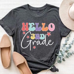 Hello Third Grade Shirt: Back to School Cotton Tee