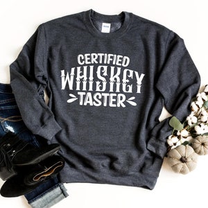 Certified Whiskey Taster Sweatshirt, Whiskey Apparel, Whiskey Gift, Whiskey Hooded Sweatshirt, Whiskey Lover, Christmas Gift Ideas