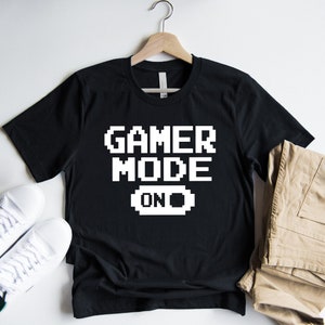 Gamer Mode On Shirt, Gamer Console Gift Tee, Gamer T Shirt, Dad Game Shirt, Game Boy Tee, Gift For Game Lover, Gamer Party Vibe Shirt