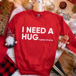 I Need A Huge Glass Of Wine Shirt, Funny Christmas Gifts, Drinking Shirt, Wine Club Tee, Funny Wine Drinker Sweatshirt, Wine Lover Sweater