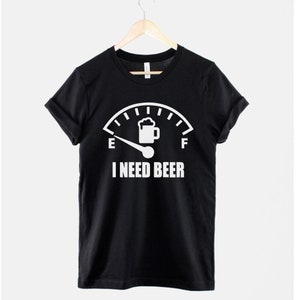 I Need Beer Shirt, Drinking Beer Shirt, Bachelor Party Shirts, Beer Shirts Funny, Mens Beer Shirt, Mens Funny Shirt, Drinking Shirt