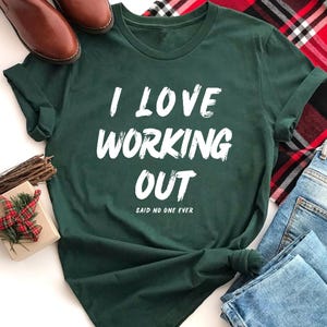 Workout T Shirt, Funny Gym Shirts, Funny Weightlifting T-Shirt, Weightlifter Gift, Gym Workout Tee, Said No One Ever, Hilarious Tees