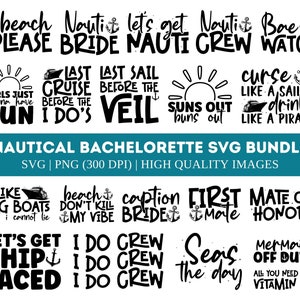 Op de afbeelding: Een set van 16 zwart-witte SVG-bestanden met een nautisch thema voor een vrijgezellenfeest. De tekst bevat zinnen als "Let's get Nauti", "Bride Nauti", "First Mate", "Seas the Day" en "Mermaid Off Duty".