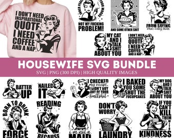 Retro Women SVG Bundle, Sarcastic Housewife SVG Bundle, Vintage Housewife Svg, 1950s Housewife Svg, Funny Sarcastic, Sassy Mom Svg