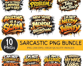 Sarcastic Png Bundle, Sarcastic Quotes, Funny Adult Humour Sublimation, Funny Sarcastic Png Bundle, Sarcasm Png Bundle (Digital Download)