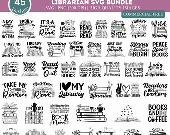 Librarian SVG PNG Bundle, Reading SVG Bundle, Book Lovers svg, Book Quotes svg, Book Worm svg, Library Svg, Bookish Svg