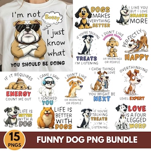 Funny dog png bundle, Cute Humor Dog Clipart, Funny Pet Quotes Png, Dog Lover Png Bundle, Sarcastic Dog Attitude Png (Digital Download) image 1