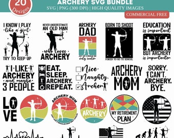 May include: A collection of 20 SVG designs featuring archery-themed illustrations and text. The designs include phrases like "I know I play like a girl", "Archery Dad", "Archery Mom", and "Education is important but archery is importanter".