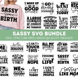 Sassy SVG Bundle, Sassy Quotes Svg, Sassy Sayings Svg, Sassy Svg, Sarcastic Svg Bundle, Funny Svg Bundle, Snarky Svg