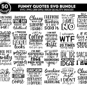 Funny Quotes SVG PNG Bundle, Sarcasm Svg Bundle, Sarcastic Svg Bundle, Sarcastic Sayings Svg Bundle, Sarcastic Quotes Svg, Sassy Svg quotes