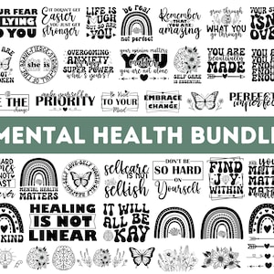Geestelijke gezondheid SVG PNG-bundel | Inspirerende svg| Positieve Svg| Motiverende Svg| Hoop-svg| Bewustzijn geestelijke gezondheid| Perfect imperfect