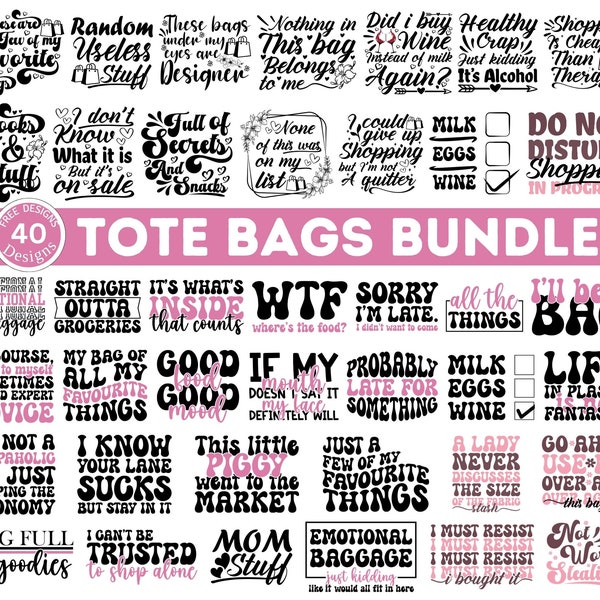 Funny Tote Bag SVG PNG Bundle| Tote Bag Quotes Svg| Tote Bag Sayings Svg| Tote Bag Png| Mom Bag Svg| Market Bag Svg| Tote Bag Saying Svg