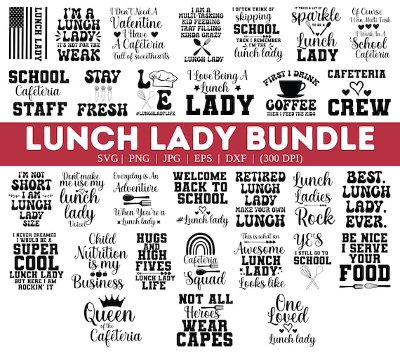 Lunch lady SVG PNG Bundle| Lunch Lady Gift| Lunch Lady Squad Png| lunch lady shirt design| Lunch Lady Life| Cafeteria Appreciation Shirt