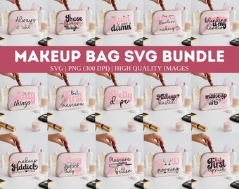 May include: A collection of pink makeup bags with various black and pink text designs, including phrases like "Always tiful" and "But first mascara." The image also features makeup brushes, lipsticks, and compacts. The text "MAKEUP BAG SVG BUNDLE" is displayed.