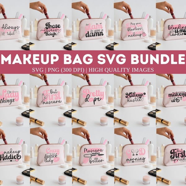 Makeup Bag SVG Bundle| Makeup Bag Svg| Makeup Svg| Makeup Bag Design| Bag Svg| Fashion Svg| Hairstylist Svg| Beauty Quotes| Cosmetic Bag Svg