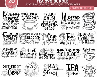 Tea SVG Bundle, Funny Tea Quotes svg, Tea Quotes svg, Quotes svg, Sayings svg, Pun svg, But first tea svg, Tea shirts, Tea lover svg