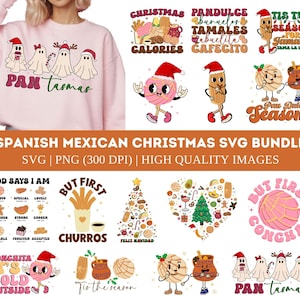 May include: A collection of Christmas-themed SVG and PNG graphics. The designs include illustrations of Mexican pastries, ghosts wearing Santa hats, and text such as "Pan Tasmas" and "But First Churros". The color palette includes pink, red, and brown.