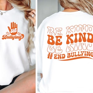 Sé amable SVG, Sé amable PNG, Sé un amigo, no un matón Svg, Detén el bullying, Pon fin al bullying Svg, Sublimación de moda para la prevención del bullying