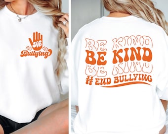 Be Kind SVG, Be KInd PNG, Be A Buddy Not A Bully Svg, Stop Bullying, End Bullying Svg, Trendy Bullying Prevention Sublimation