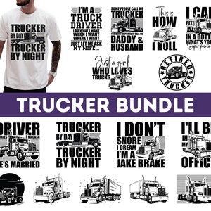May include: A set of 10 black and white illustrations featuring semi-trucks and text related to trucking. The text includes phrases like "Trucker by Day", "I'm a Truck Driver", "Just a Girl Who Loves Trucks", "This is How I Roll", and "I'll Be in My Office".