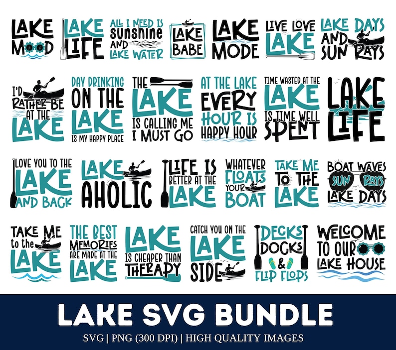 May include: A collection of 20 lake-themed SVG designs featuring text and illustrations. The designs include phrases like "Lake Life", "Lake Mode", "Lake Aholic", and "Take Me to the Lake".