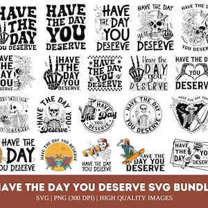 Geniet van de dag dat je een SVG PNG-bundel verdient| Vredesteken skelet svg| Grappige karma-svg| Snarky-svg| Grappig skelet-svg