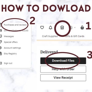 May include: A screenshot of an Etsy shop showing how to download purchased digital files. The steps are numbered 1, 2, and 3. Step 1 shows how to find the purchased item in the "Gifts & Gift Cards" section. Step 2 shows how to find the purchased item in the "Purchases and reviews" section. Step 3 shows how to download the files by clicking the "Download Files" button.