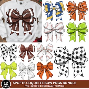 May include: A white sweatshirt with a large football bow design. The image also features various sports-themed bows, including volleyball, baseball, tennis, soccer, and basketball. The text at the bottom reads "SPORTS COQUETTE BOW PNGS BUNDLE".