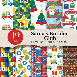 Puede incluir: Una colección de 19 papeles digitales sin costuras con temática navideña. Los diseños presentan camiones, árboles de Navidad, Papá Noel, robots y bloques de construcción en varios colores. Se muestra el texto "Santa's Builder Club".