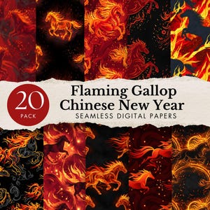 May include: A collection of 20 seamless digital papers featuring fiery horses in shades of red, orange, and black. The text "Flaming Gallop Chinese New Year" is displayed on a textured background, with a red circle indicating the pack size.