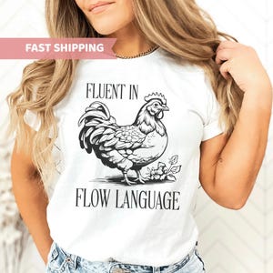 Funny Chicken Shirt, Fluent in Fowl Language ,Gift for Chicken, Lover Farmer, Crazy Chicken Lady, Country Girl, Funny T-shirt, Chicken Lover