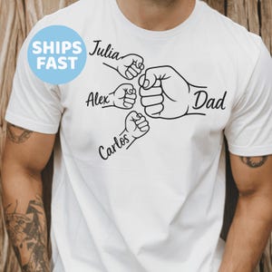 Custom Fist Bump Dad Shirt, Dad Shirt With Kids Names, Father&#39;s Day Gift, New Dad Shirt, New Dad Gift, Personalized Grandpa Shirt