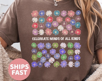 Comfort Colors Celebrate Minds of All Kinds Shirt, Back To School Shirt, SPED Teacher Shirt, Autism Teacher Shirt, Neurodiversity Shirt