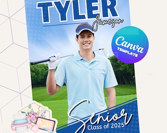 May include: A graduation announcement template with a young man in a light blue polo shirt holding a golf club. The design includes the name "Tyler Jameson", "Senior Class of 2025", and "Highland High School" against a blue sky background. The Canva template logo is visible.