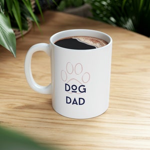 Dog Dad Coffee Mug with Pink Paw | Dog Dad Mug | Dog Dad Coffee Cup | Dog Dad Gift for Father&#39;s Day