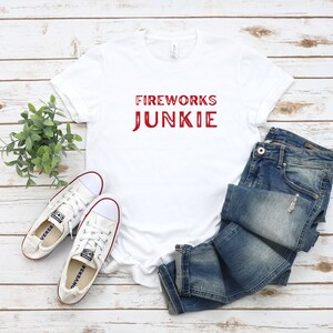 Fireworks Junkie 4th of July Tee | Fireworks Lover Shirt | 4th of July Gift | Independence Day Shirt | 4th of July Shirt | Fireworks Shirt