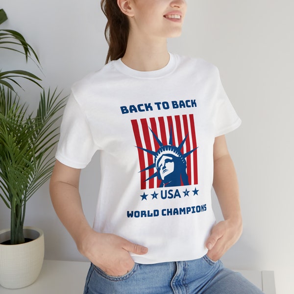 Back to Back World Champions 4th of July Tee | American Flag Shirt | America Shirt | Independence Day Shirt | 4th of July Shirt | USA Shirt