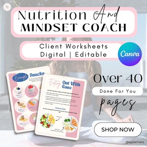 May include: Digital client worksheets for nutrition and mindset coaching. The image features two tablets with examples of snack ideas and eating tips. The text includes "Over 40 Done For You pages" and a "Shop Now" button.