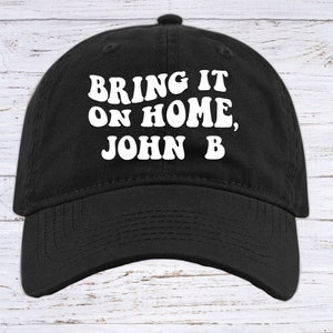 OBX Bring It On Home, John B Hat