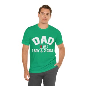 Dad of 1 Boy And 2 Girls New Dad Shirt,Dad Shirt,Daddy Shirt,Father&#39;s Day Shirt,Best Dad shirt,Gift for Dad,Gift for Papa Shirt