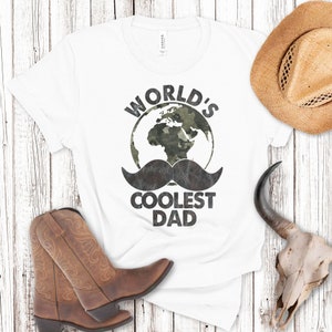 World Coolest Dad  for Fathers Day Gift -  Tee for Dad - Funny Dad Gift For Fathers Day -  T Shirt for Dad - Gift for Dad