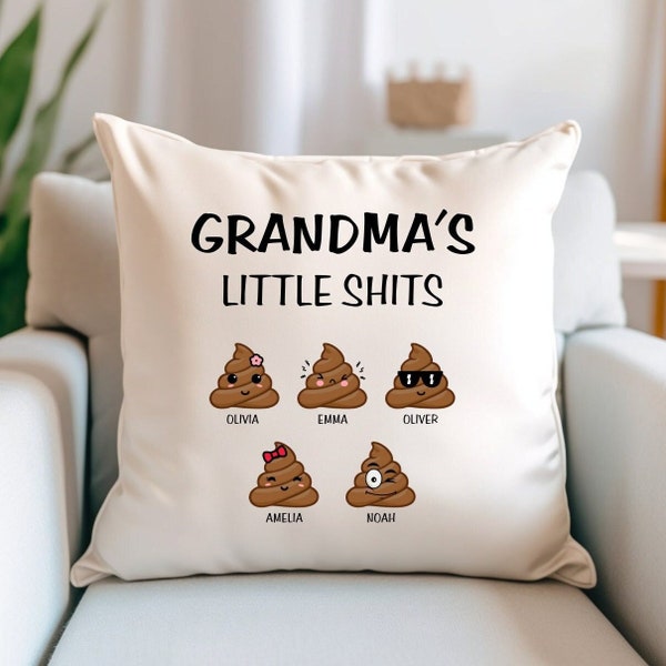 Grandma’s Little Sh*ts Pillow Cover with Grandchildren’s Names, Mother's Day Gift, Funny Gift For Mom, Personalized Gift, Last Minute Gift