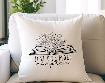 Just One More Chapter Pillow Cover, Gift for Book Lover, Bookwarm, Love to Read, Librarian, Wildflower Pillow, Reading Pillow, Throw Pillow