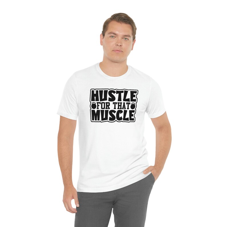 Hustle for the Muscle T-shirt: Elevate Your Workouts With Our - Etsy