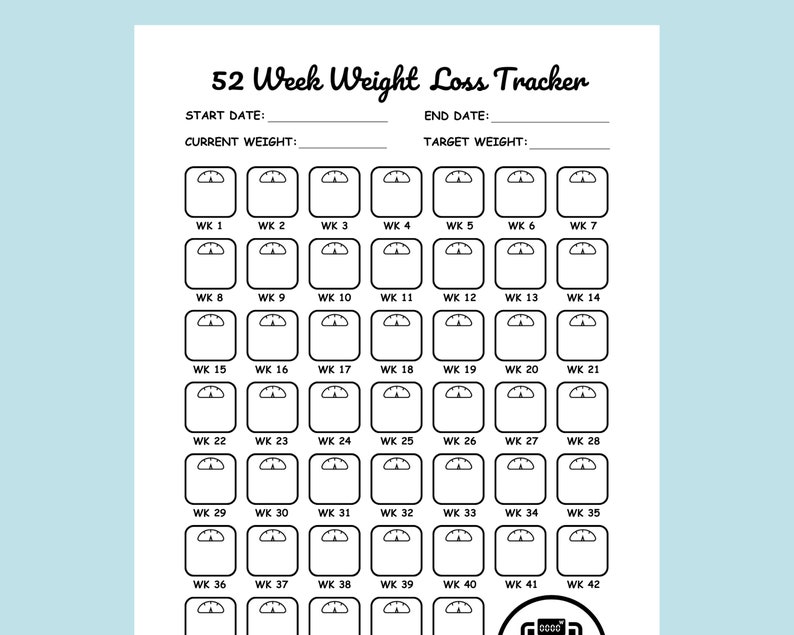 May include: A black and white printable weight loss tracker with 52 weeks of scales to track progress. The tracker has spaces for start date, end date, current weight, and target weight.